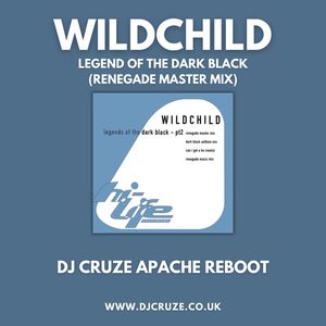 Wildchild - Legends of the Dark Black (Renegade Master Mix)